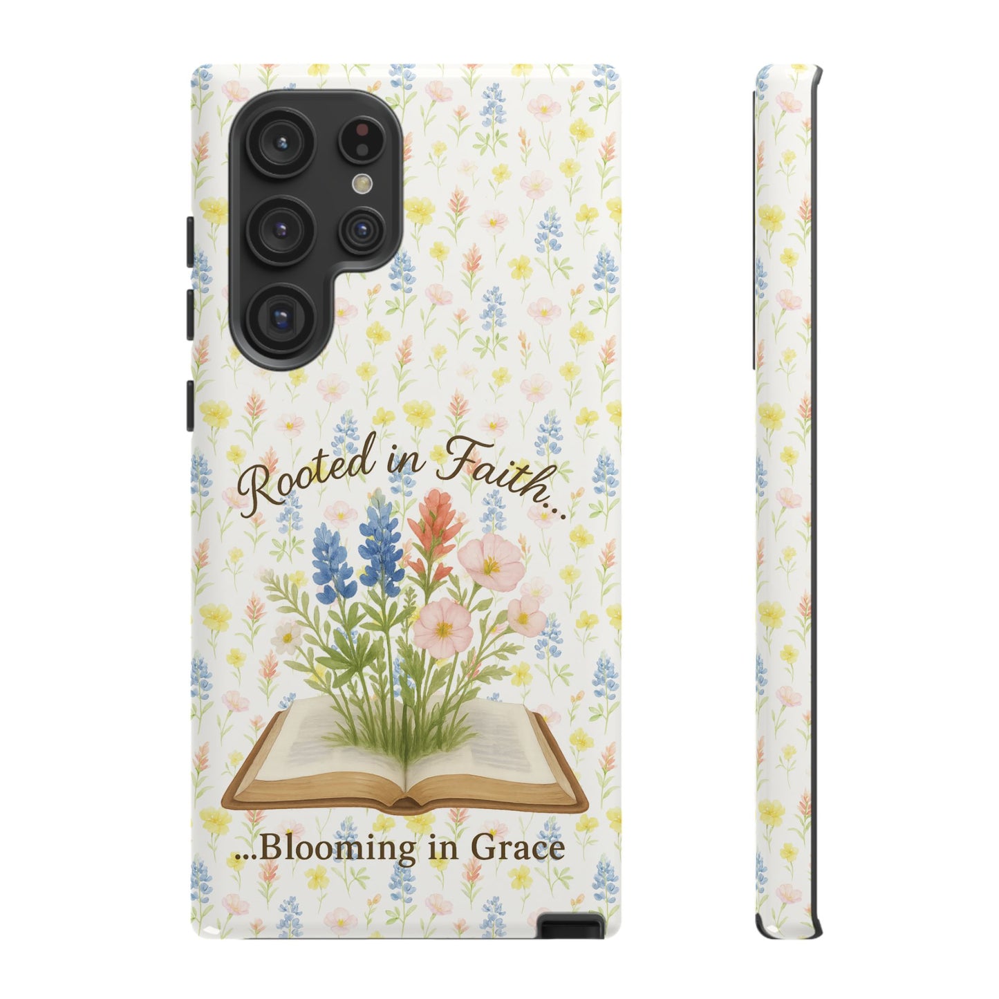 Rooted in Faith, Blooming in Grace Phone Case – Floral Scripture Design for iPhone & Samsung