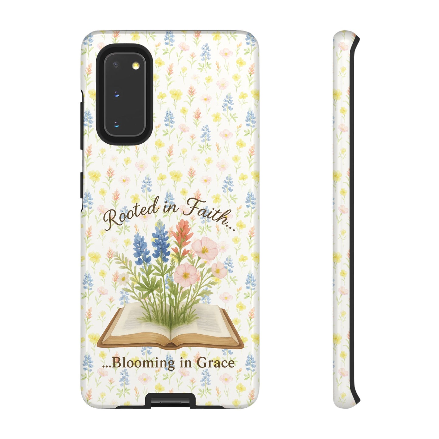 Rooted in Faith, Blooming in Grace Phone Case – Floral Scripture Design for iPhone & Samsung