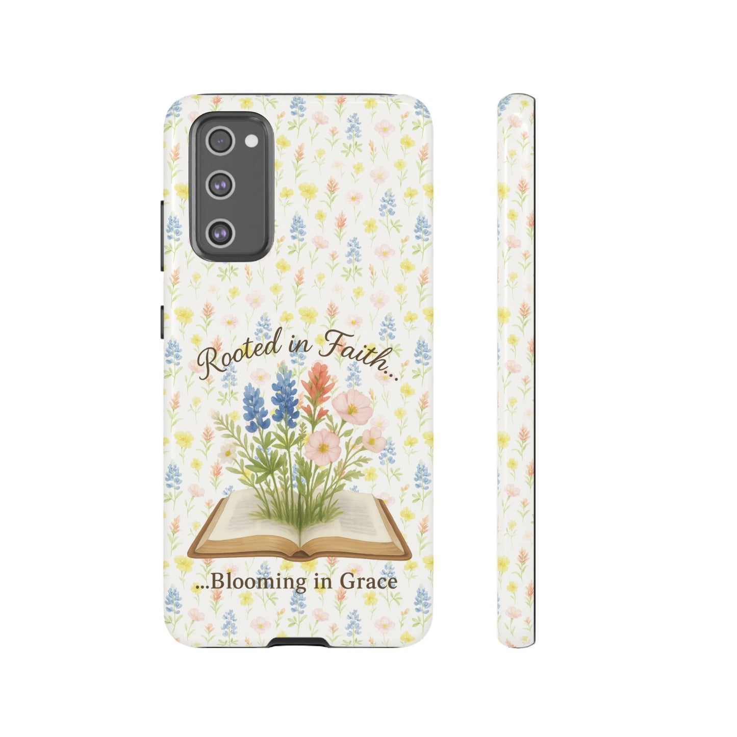 Rooted in Faith, Blooming in Grace Phone Case – Floral Scripture Design for iPhone & Samsung