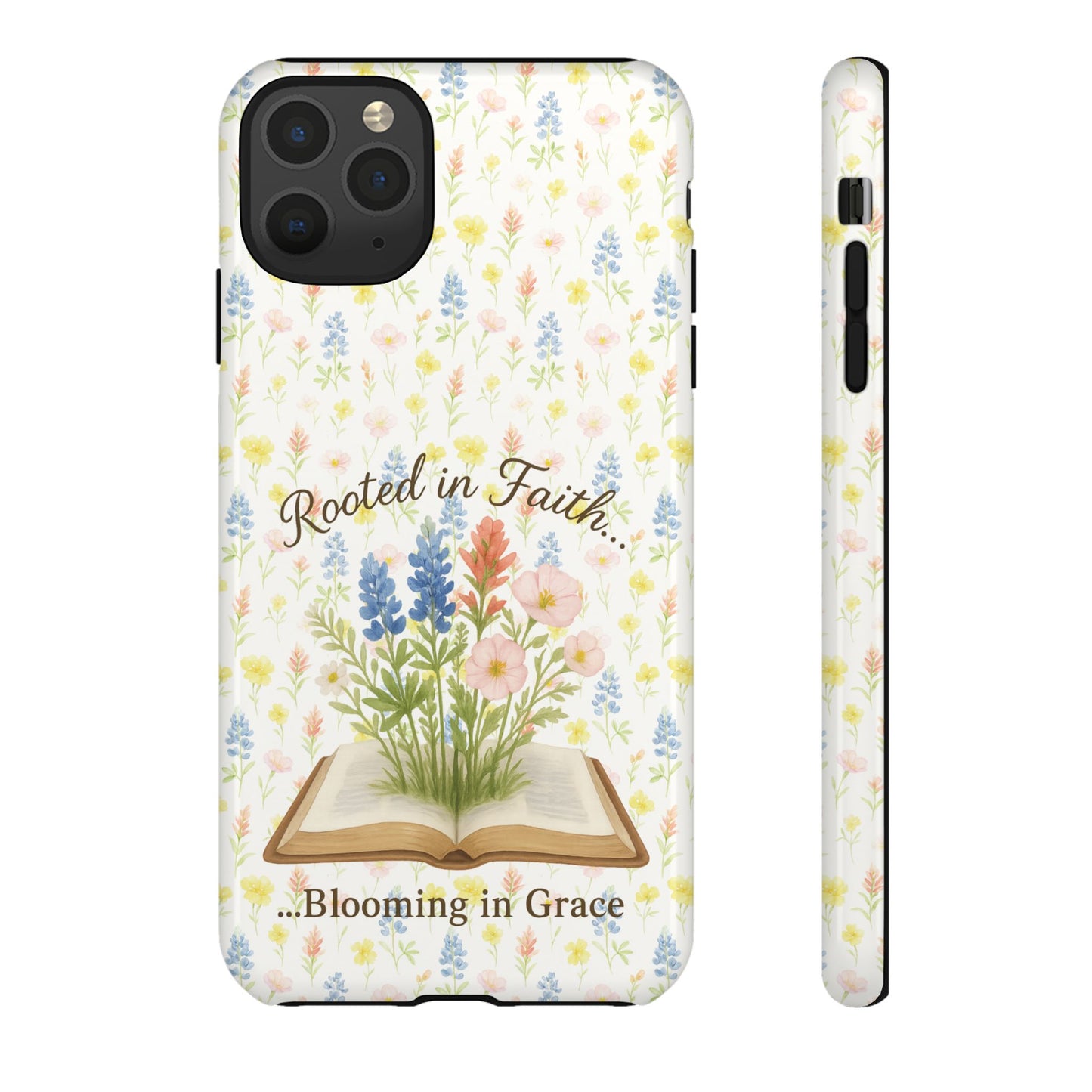 Rooted in Faith, Blooming in Grace Phone Case – Floral Scripture Design for iPhone & Samsung