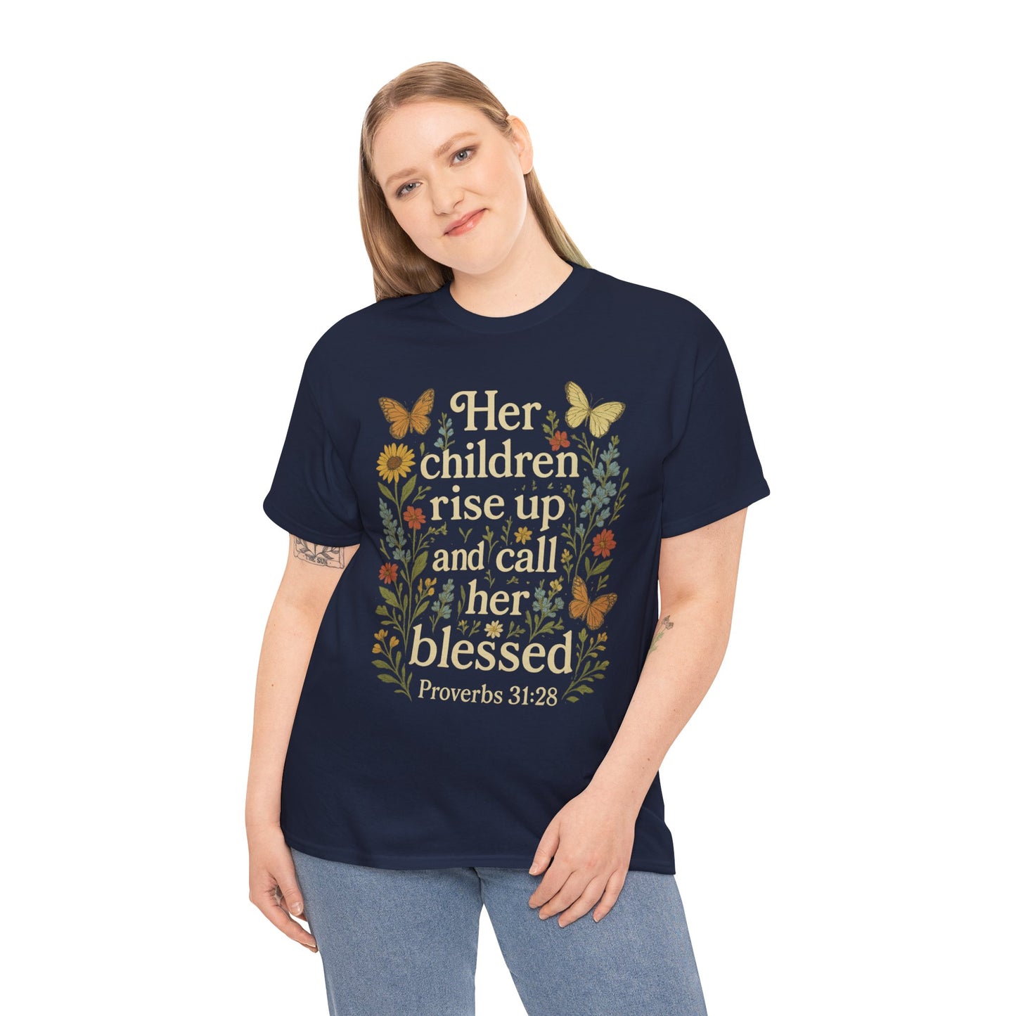 Her Children Rise Up and Call Her Blessed – Christian Mother's Day Shirt