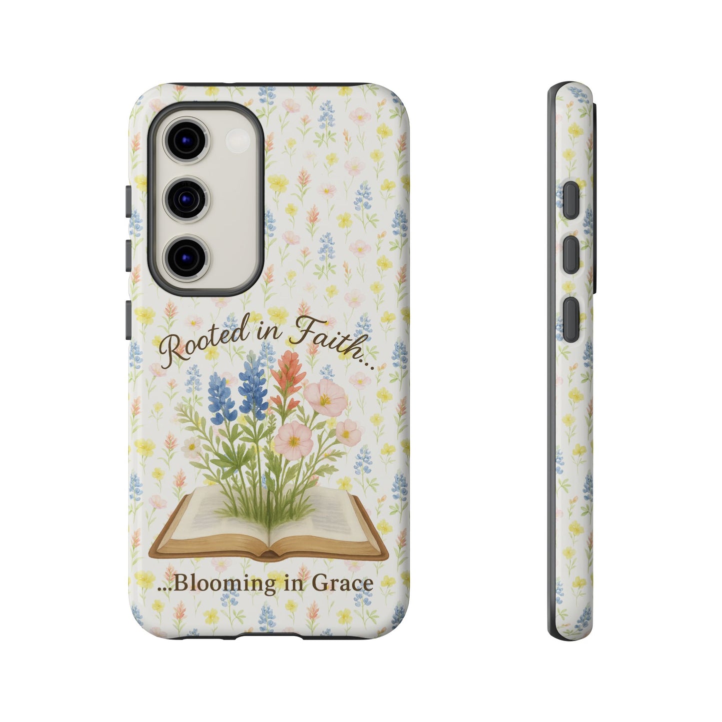Rooted in Faith, Blooming in Grace Phone Case – Floral Scripture Design for iPhone & Samsung