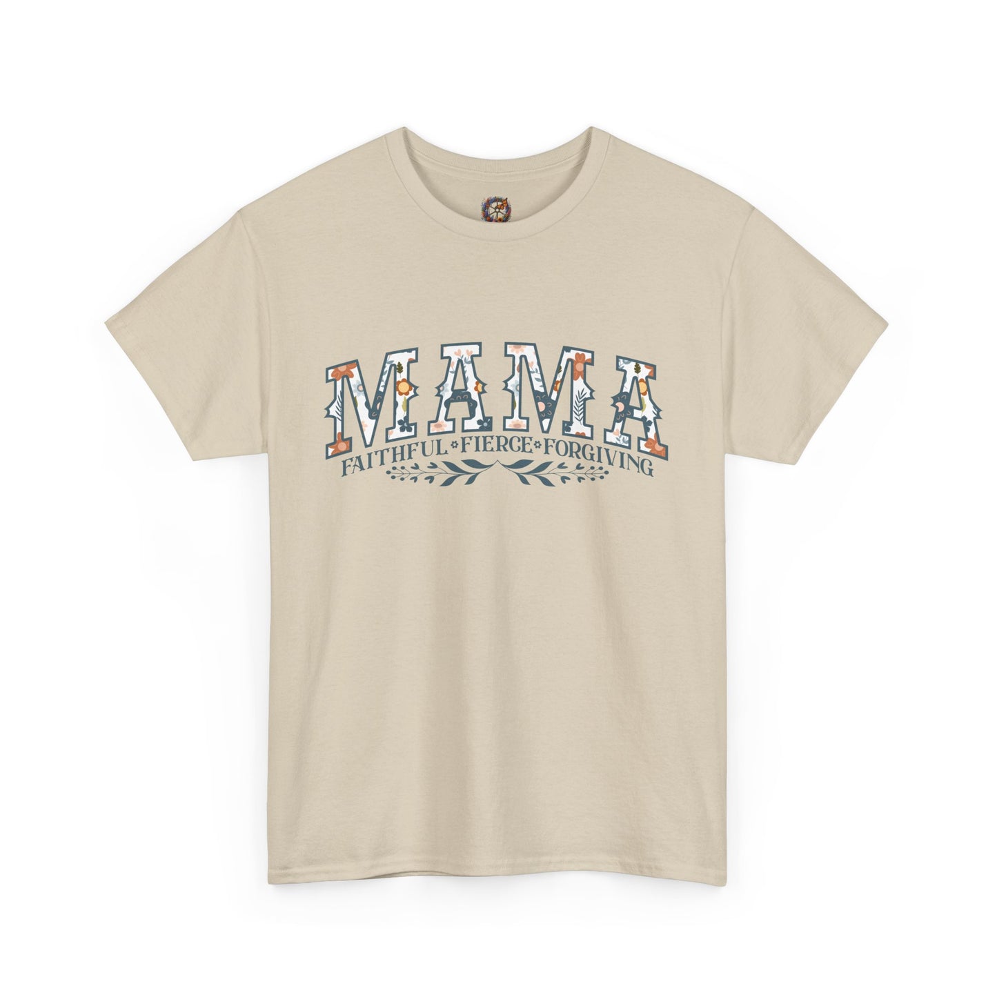 MAMA – Faithful, Fierce, Forgiving Gildan 5000 T-Shirt