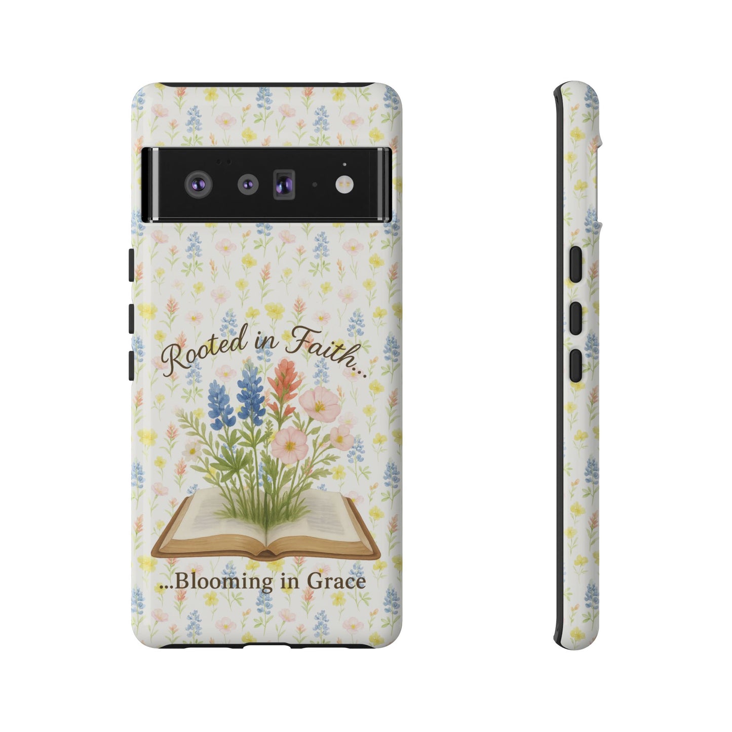 Rooted in Faith, Blooming in Grace Phone Case – Floral Scripture Design for iPhone & Samsung