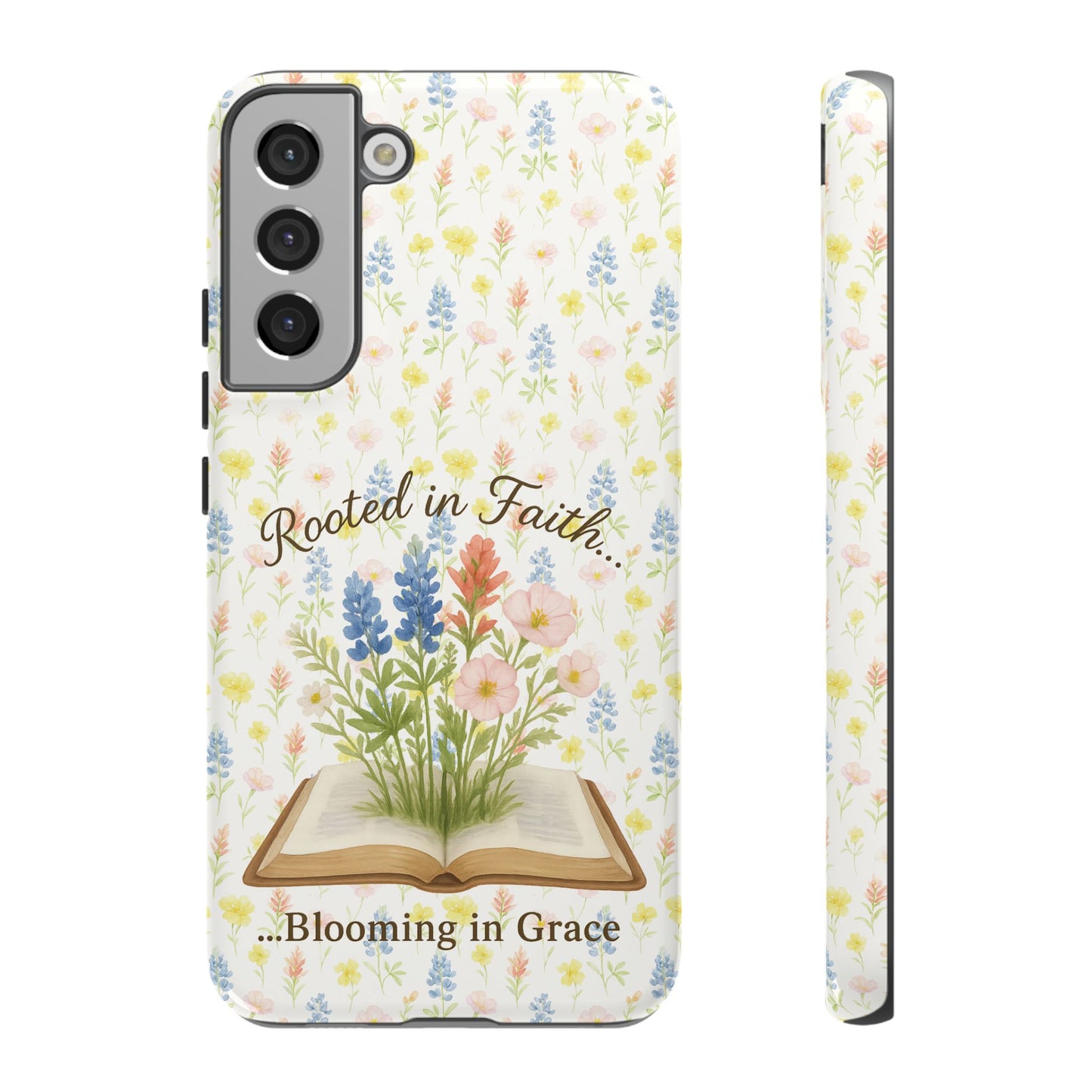 Rooted in Faith, Blooming in Grace Phone Case – Floral Scripture Design for iPhone & Samsung