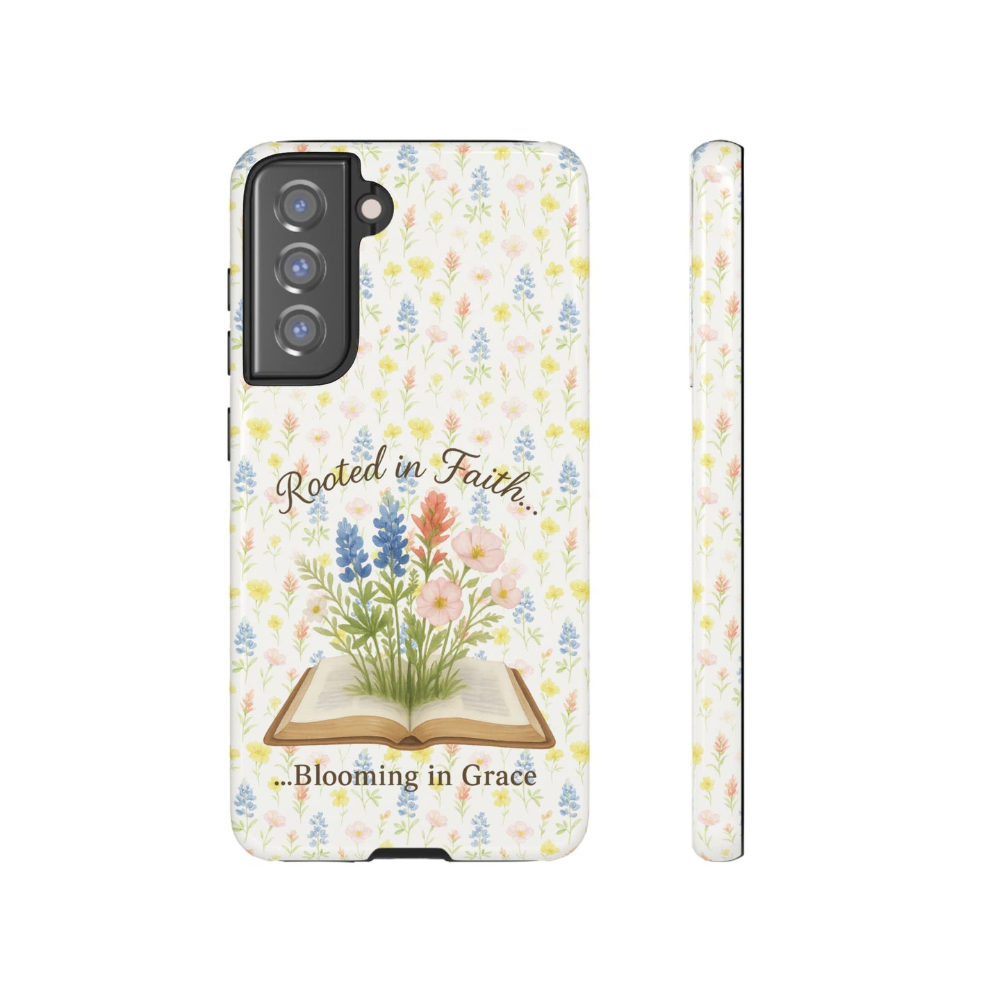 Rooted in Faith, Blooming in Grace Phone Case – Floral Scripture Design for iPhone & Samsung