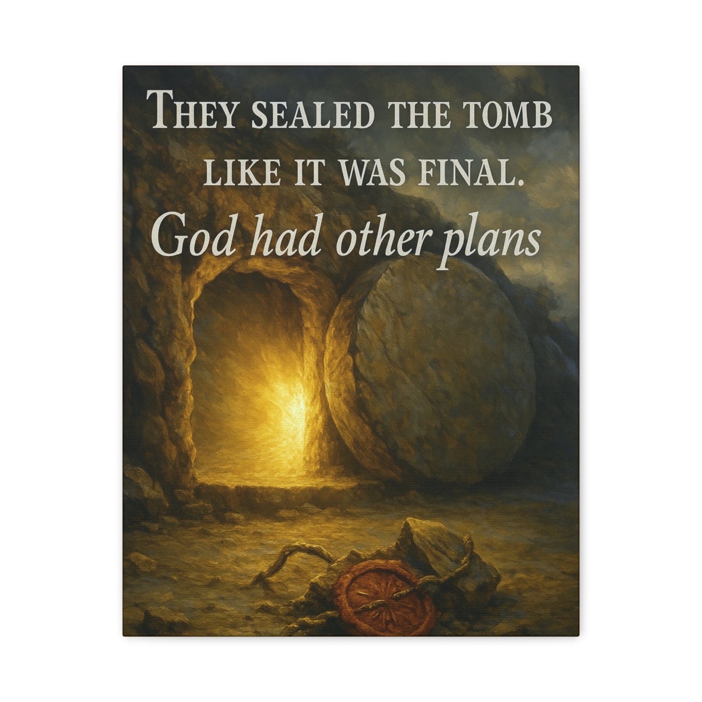 "God Had Other Plans" – Resurrection Canvas Wall Art