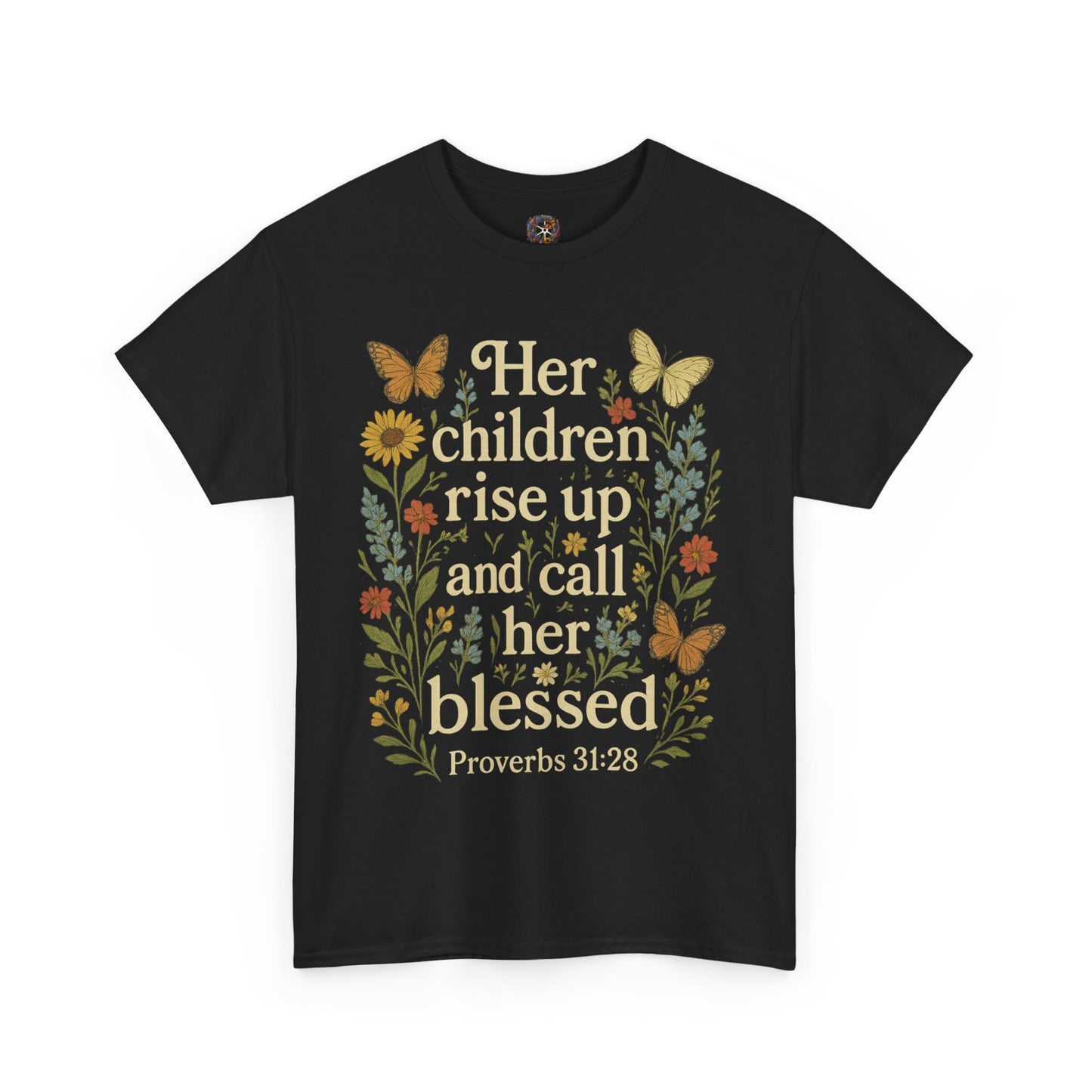 Her Children Rise Up and Call Her Blessed – Christian Mother's Day Shirt