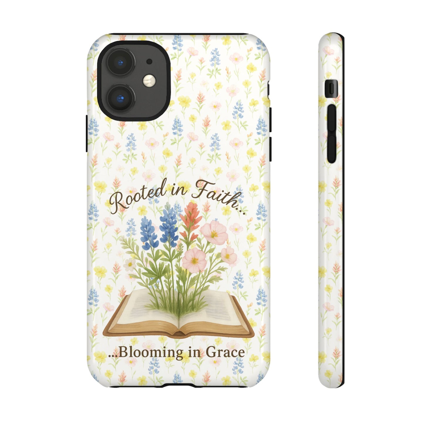 Rooted in Faith, Blooming in Grace Phone Case – Floral Scripture Design for iPhone & Samsung