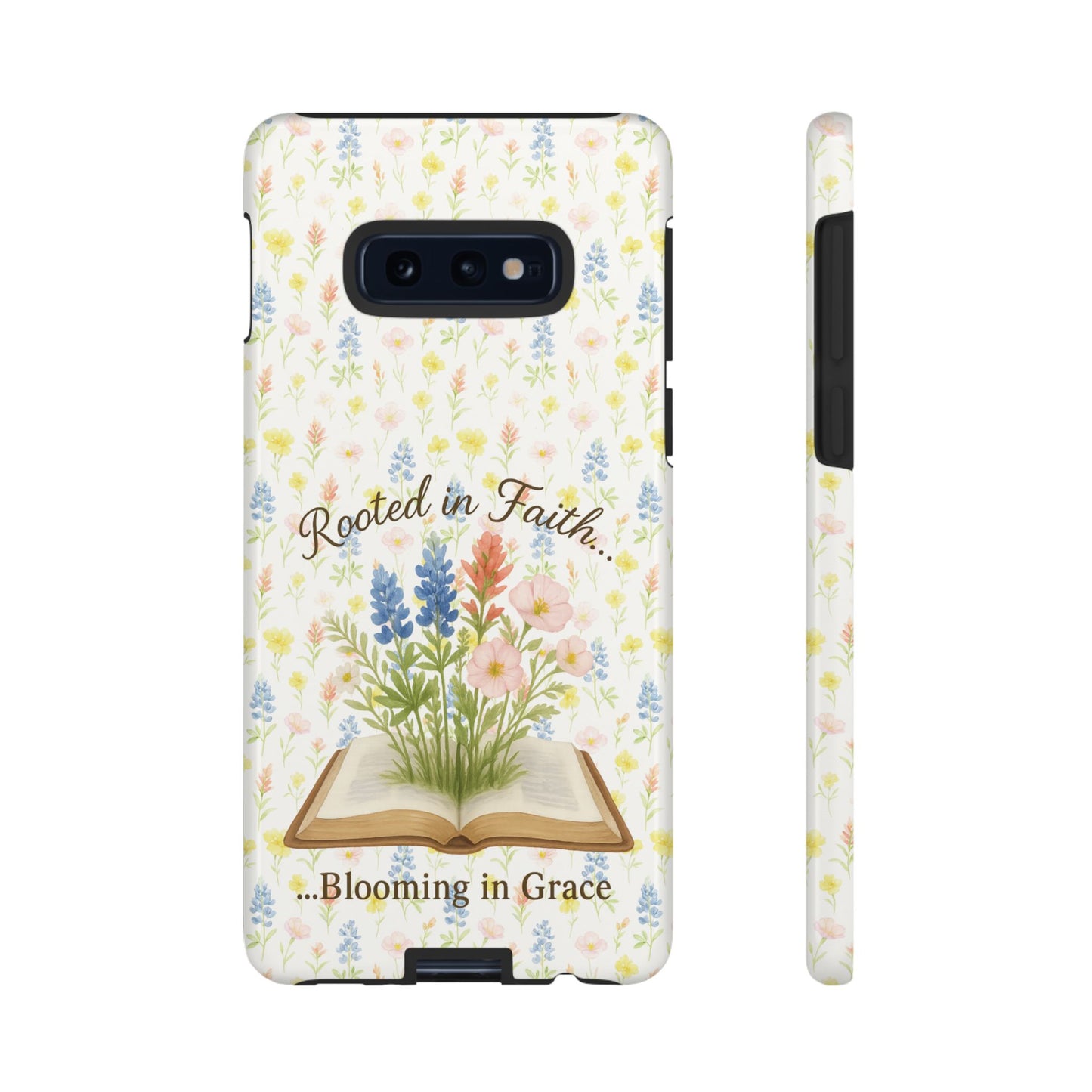 Rooted in Faith, Blooming in Grace Phone Case – Floral Scripture Design for iPhone & Samsung