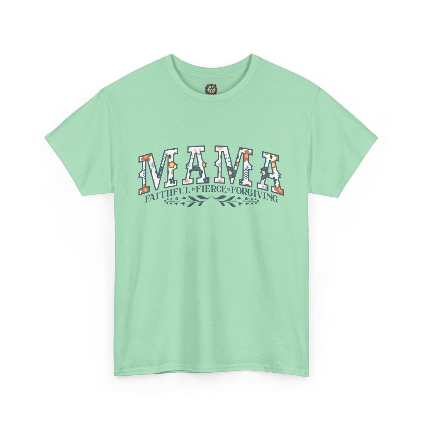 MAMA – Faithful, Fierce, Forgiving Gildan 5000 T-Shirt