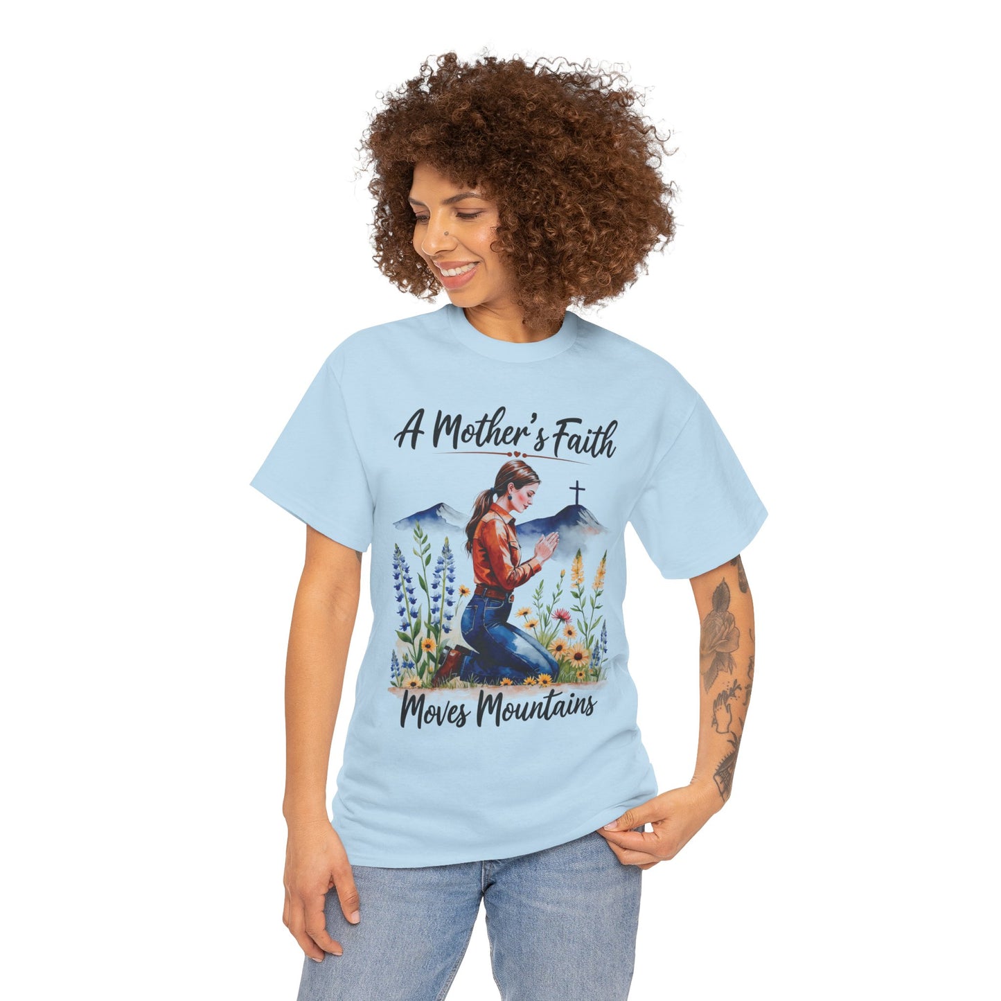 A Mother’s Faith Moves Mountains – Gildan 5000 Tee