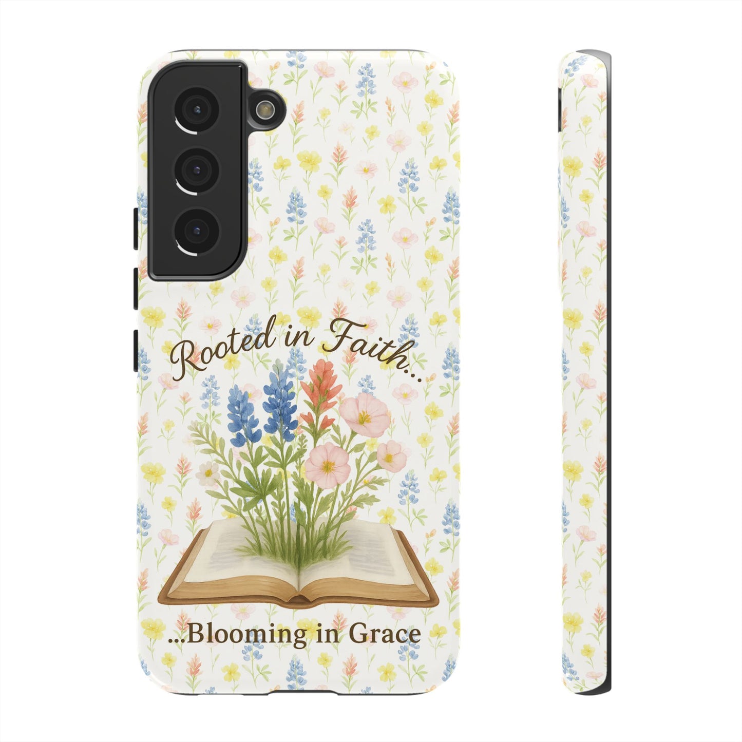 Rooted in Faith, Blooming in Grace Phone Case – Floral Scripture Design for iPhone & Samsung