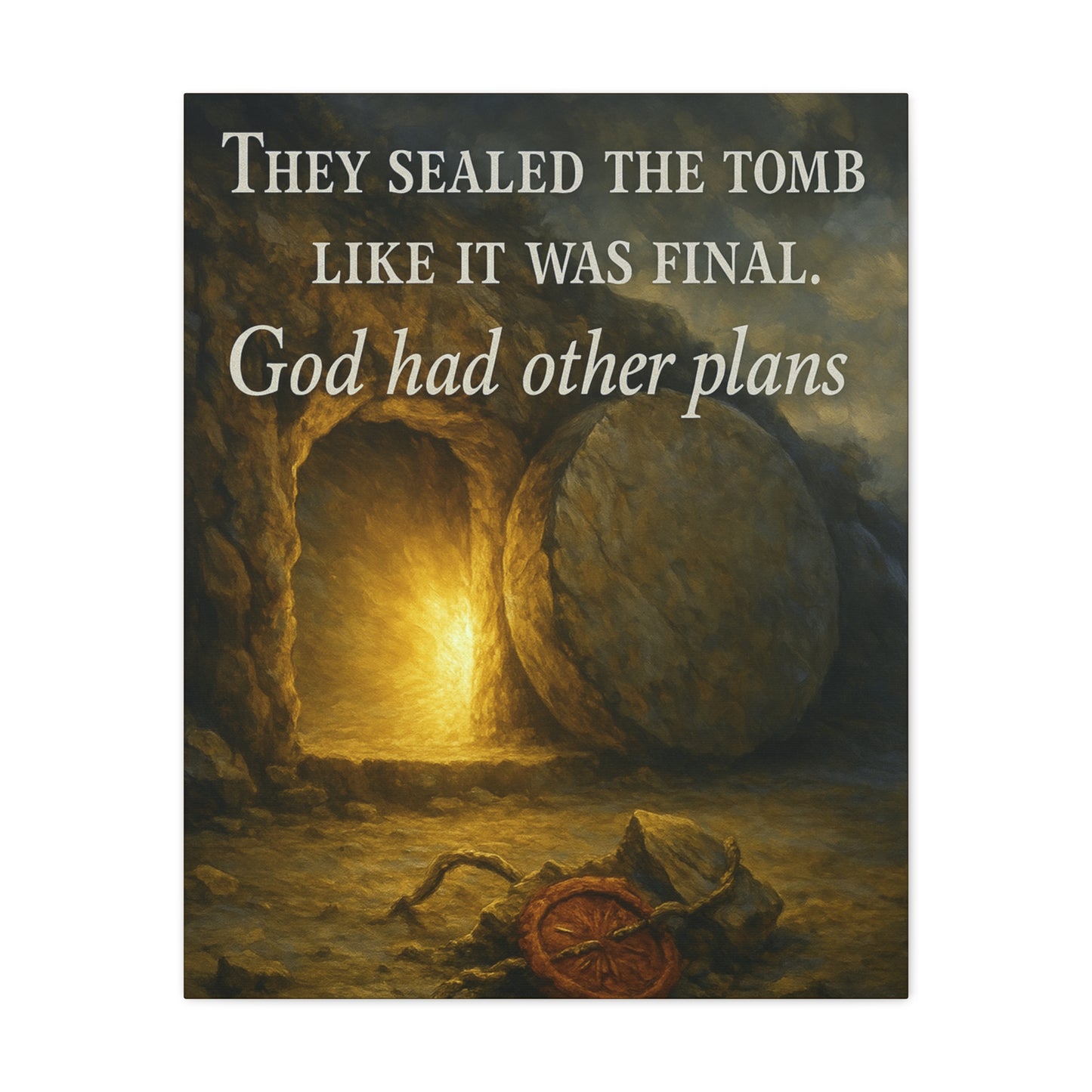 "God Had Other Plans" – Resurrection Canvas Wall Art