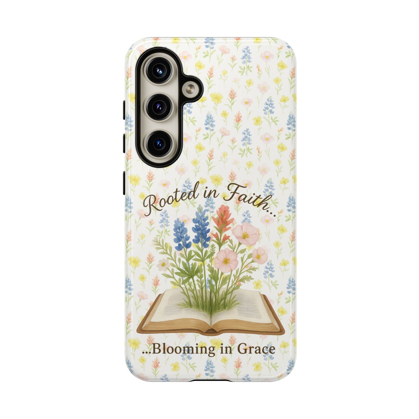 Rooted in Faith, Blooming in Grace Phone Case – Floral Scripture Design for iPhone & Samsung