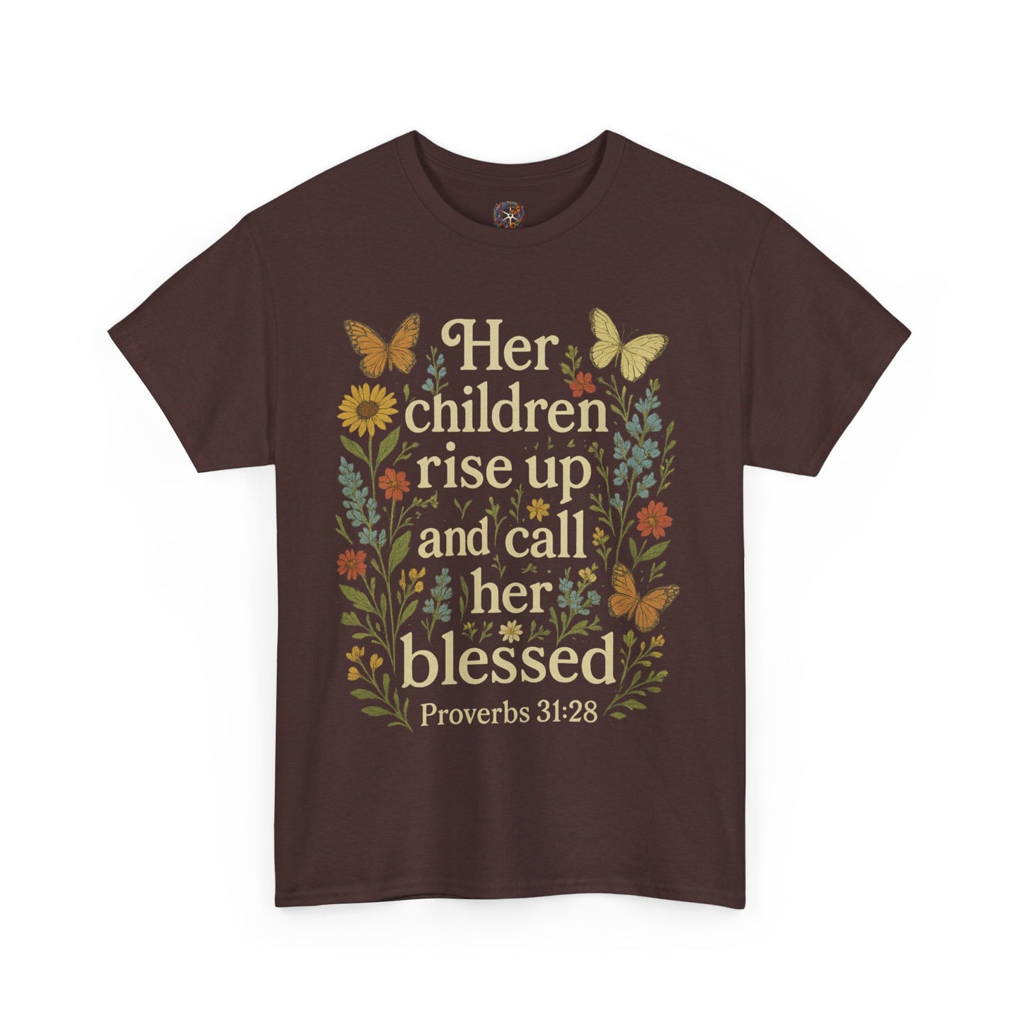 Her Children Rise Up and Call Her Blessed – Christian Mother's Day Shirt