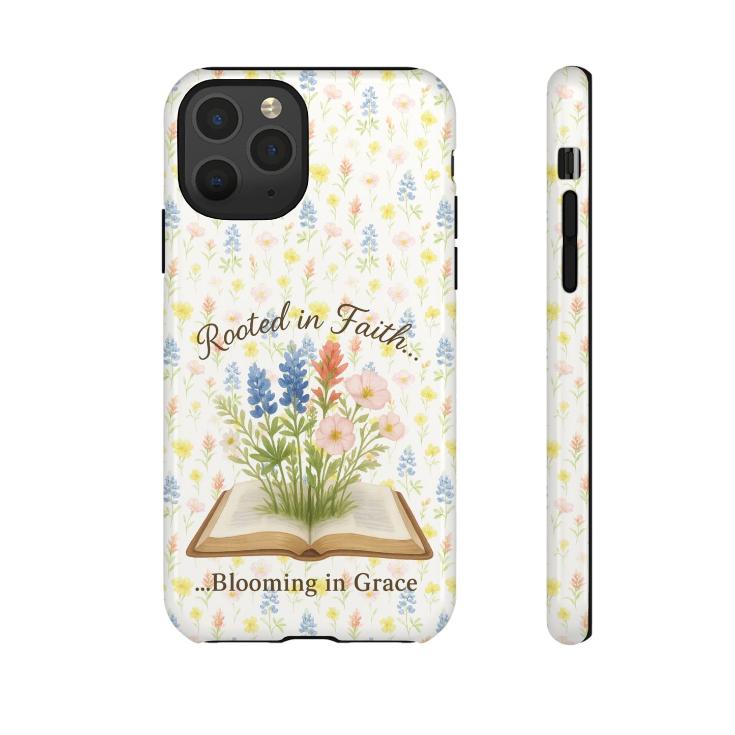 Rooted in Faith, Blooming in Grace Phone Case – Floral Scripture Design for iPhone & Samsung
