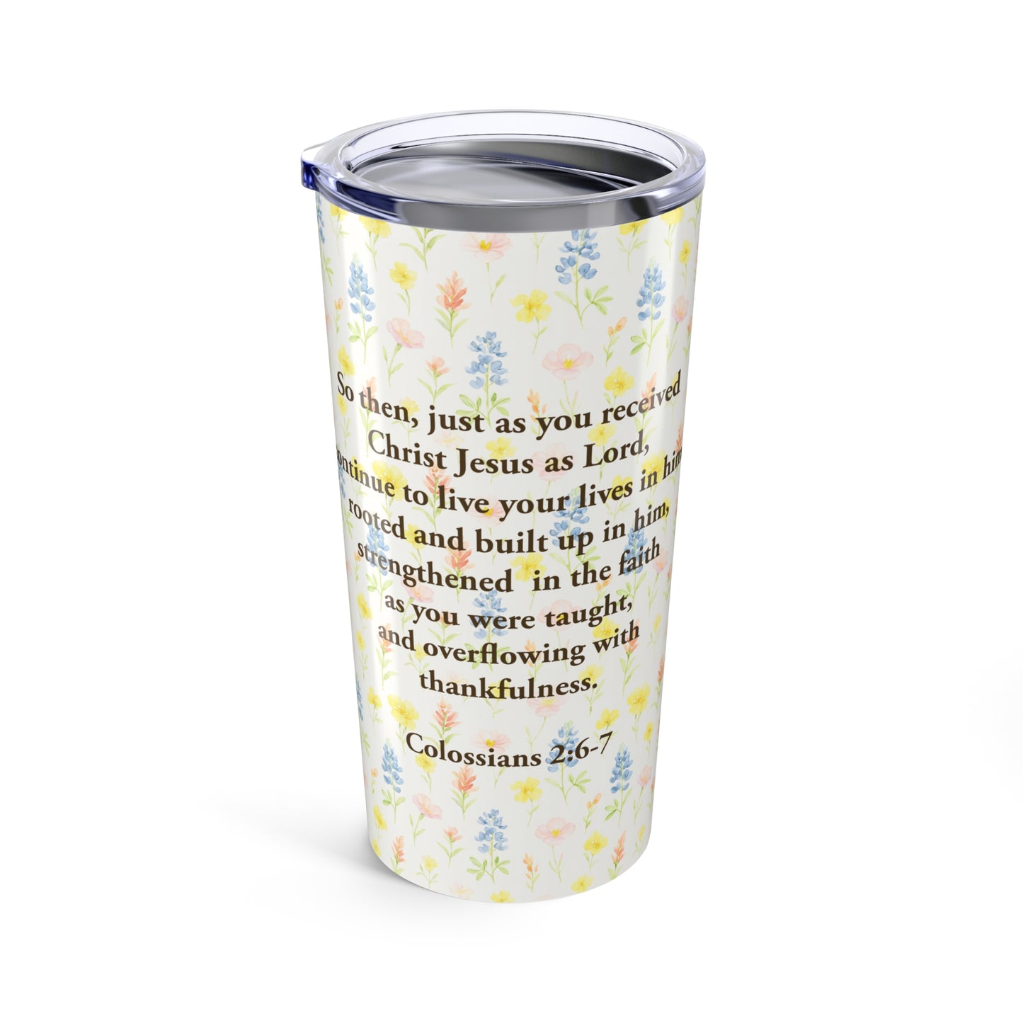 Rooted in Faith, Blooming in Grace – 20oz Tumbler