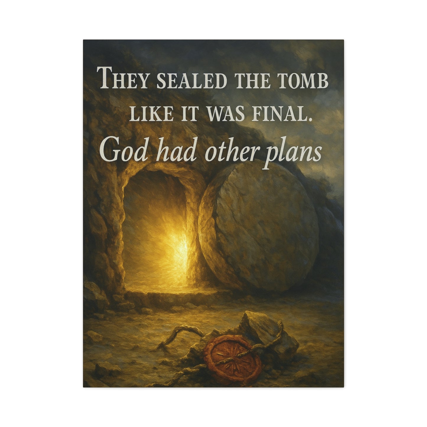 "God Had Other Plans" – Resurrection Canvas Wall Art