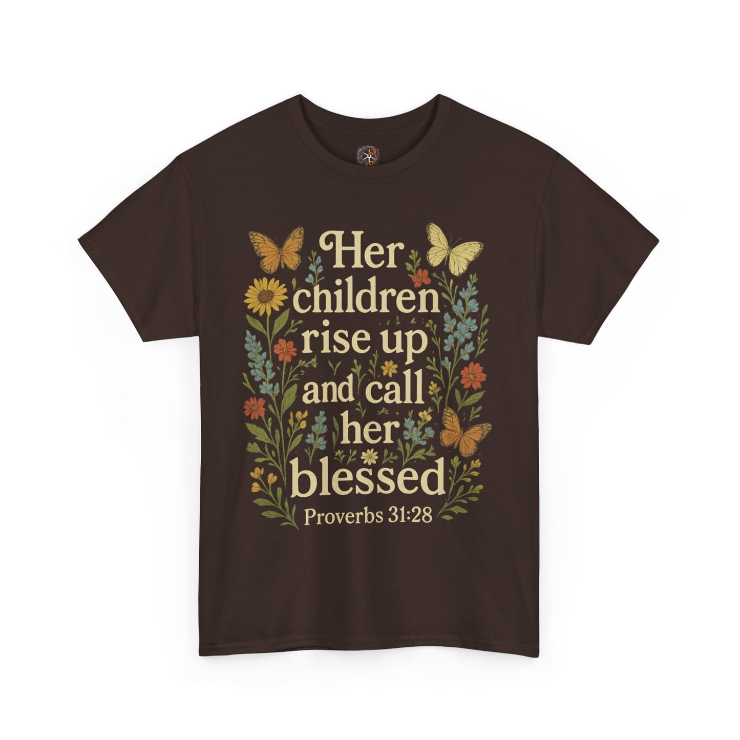 Her Children Rise Up and Call Her Blessed – Christian Mother's Day Shirt