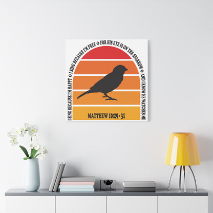 Inspirational Canvas Wall Art – "I Sing Because I'm Happy" with Sparrow