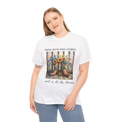 These Boots Have Stories... And So Do the Blooms – Gildan 5000 T-Shirt