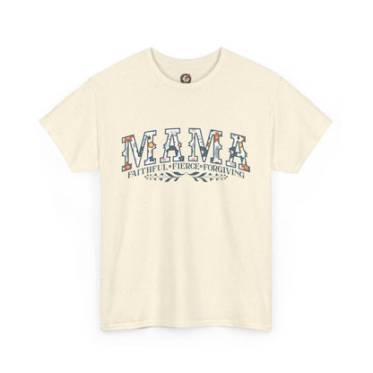 MAMA – Faithful, Fierce, Forgiving Gildan 5000 T-Shirt