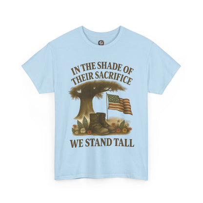 In the Shade of Their Sacrifice – Patriotic Memorial Tribute T-Shirt (Gildan 5000)