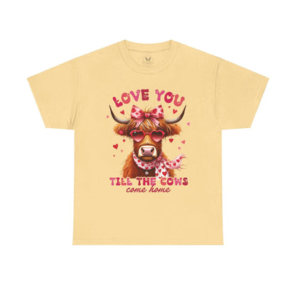 Love you till the cows come home Highland Cow Valentine Tee - Motor Girl Boutique