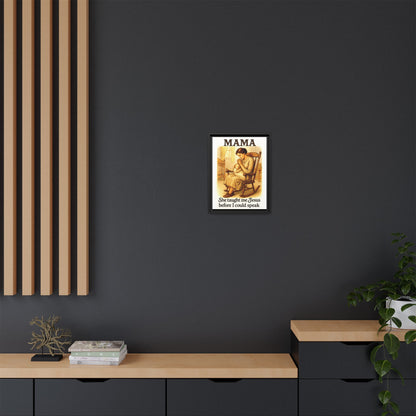 Mama – She Taught Me Jesus Before I Could Speak | Framed Canvas Wall Art