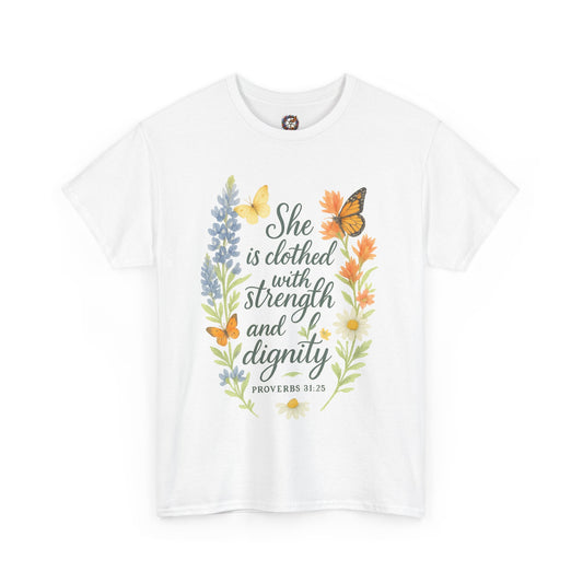 She is Clothed with Strength and Dignity – Christian Women's Shirt