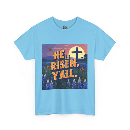 He is Risen, Y’all – Christian Easter T-Shirt
