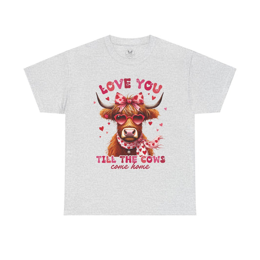 Love you till the cows come home Highland Cow Valentine Tee - Motor Girl Boutique