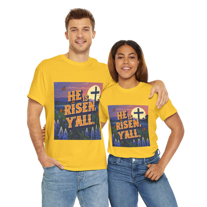 He is Risen, Y’all – Christian Easter T-Shirt