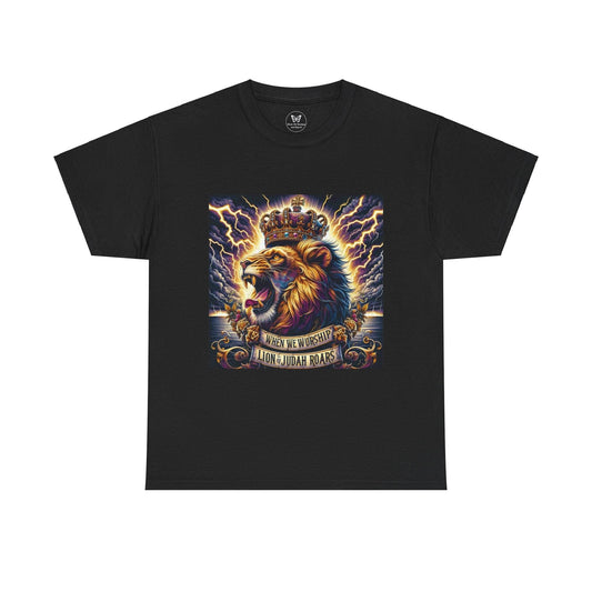 Unisex Tee - When We Worship the Lion of Judah Roars - Motor Girl Boutique