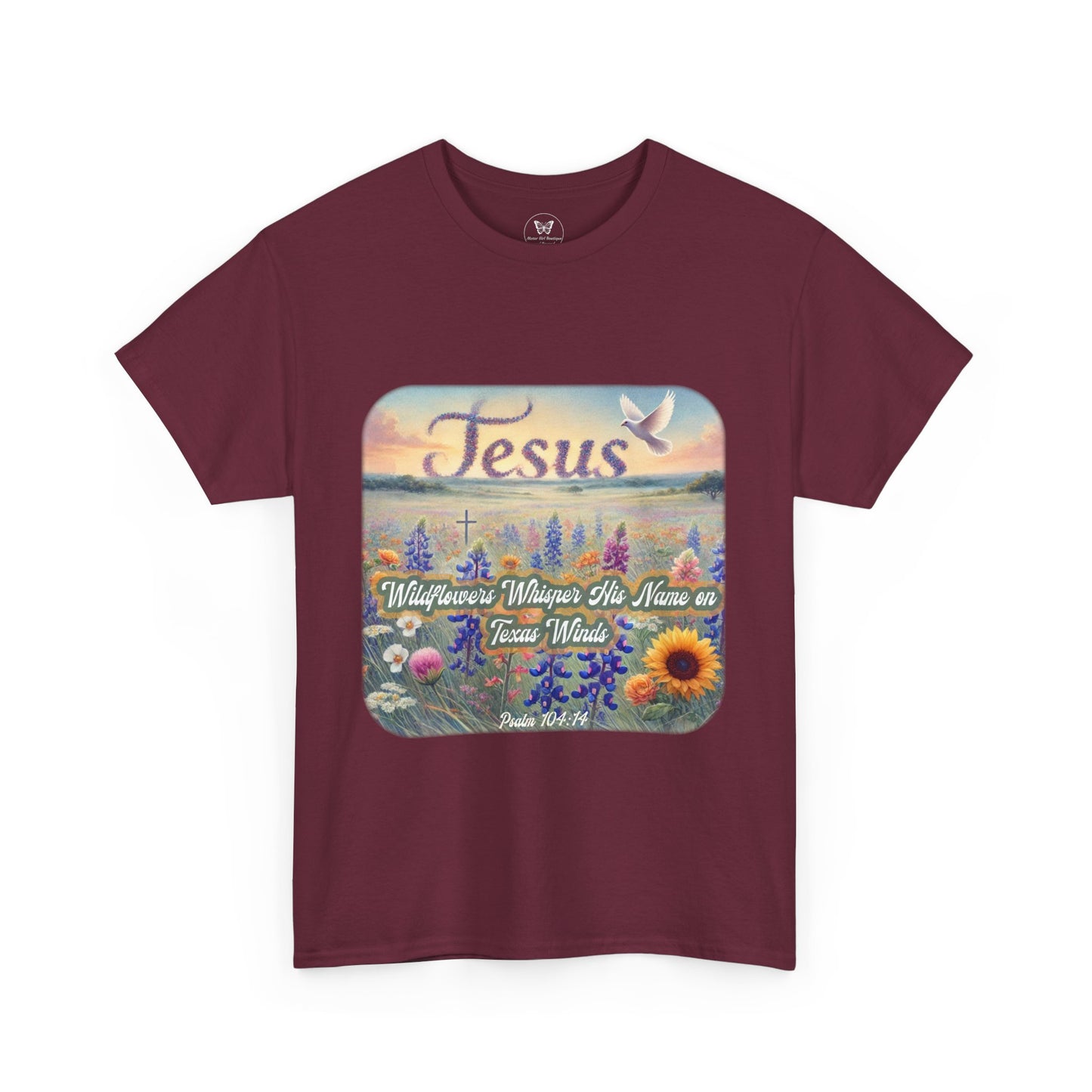 Unisex Tee - Wildflowers Whisper His Name on Texas Winds