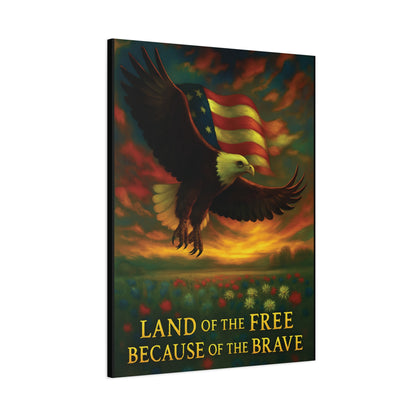 Land of the Free Because of the Brave – Patriotic Canvas Wall Art