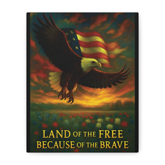 Land of the Free Because of the Brave – Patriotic Canvas Wall Art