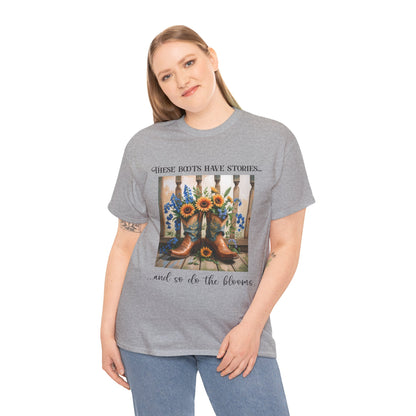 These Boots Have Stories... And So Do the Blooms – Gildan 5000 T-Shirt