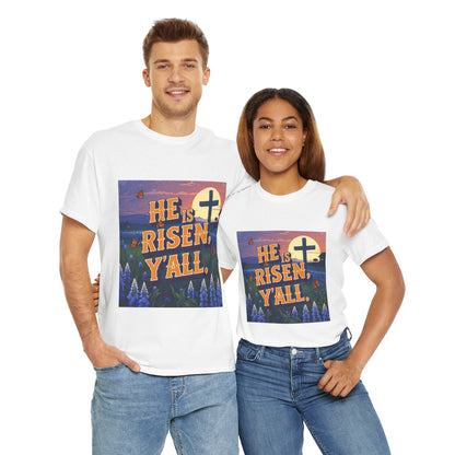He is Risen, Y’all – Christian Easter T-Shirt