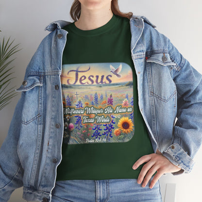Unisex Tee - Wildflowers Whisper His Name on Texas Winds