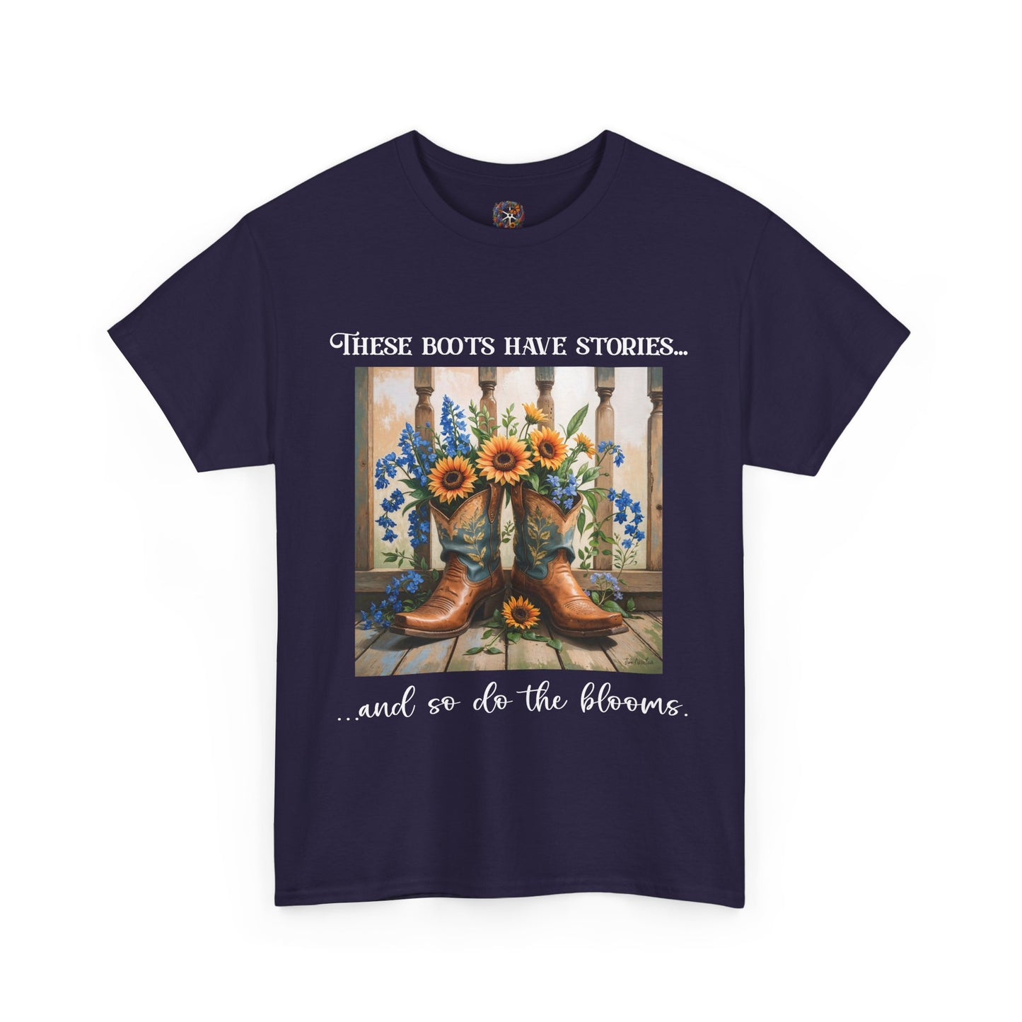 These Boots Have Stories... And So Do the Blooms – Gildan 5000 T-Shirt