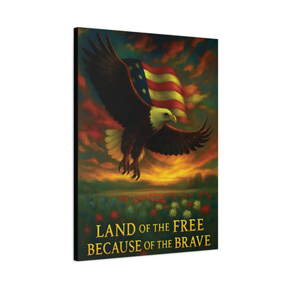Land of the Free Because of the Brave – Patriotic Canvas Wall Art
