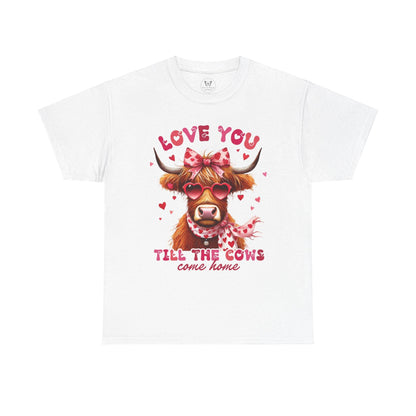 Love you till the cows come home Highland Cow Valentine Tee - Motor Girl Boutique
