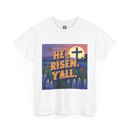 He is Risen, Y’all – Christian Easter T-Shirt