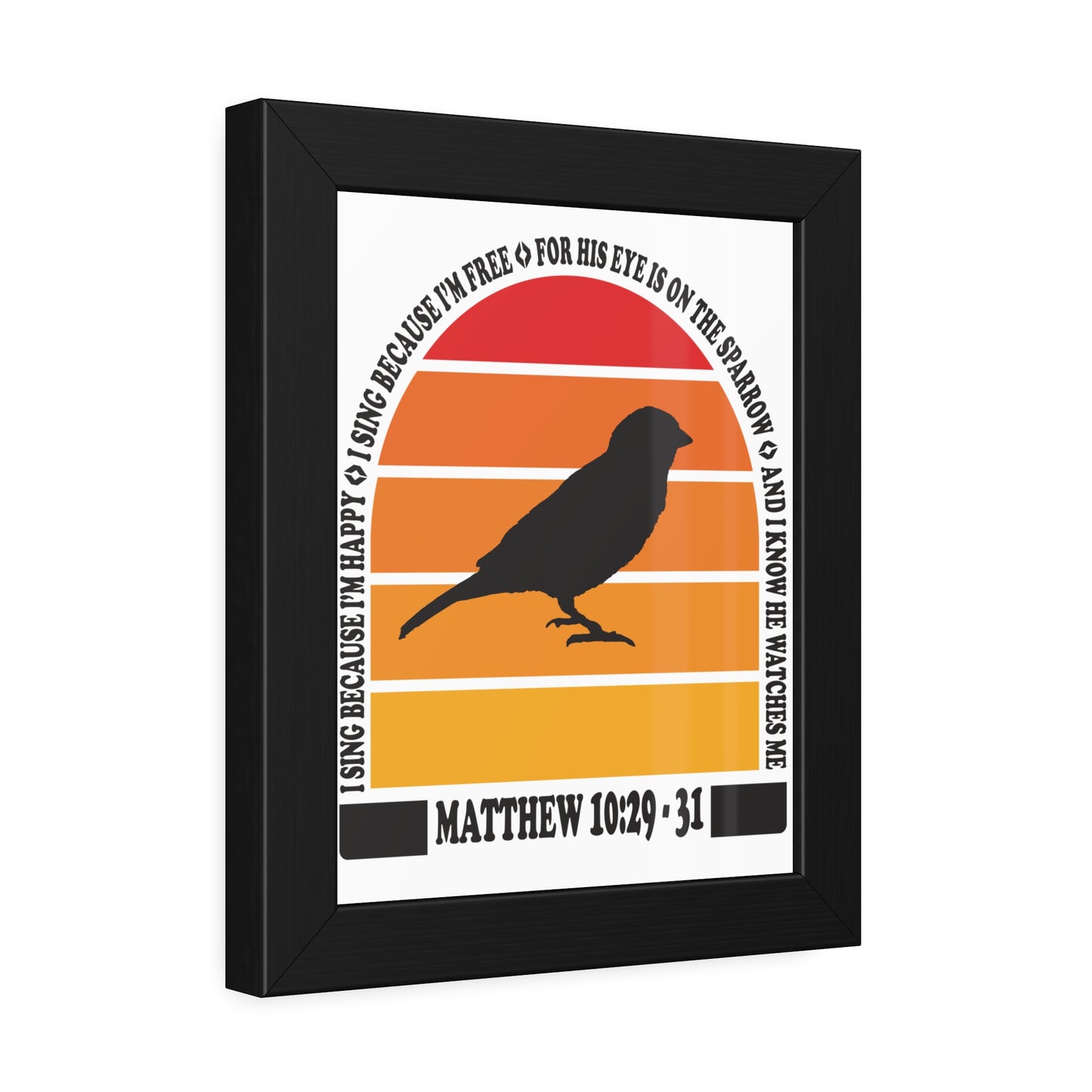 Inspirational Framed Paper Poster - "His Eye is On the Sparrow" Matthew 10:29-31
