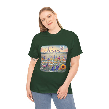 Unisex Tee - Wildflowers Whisper His Name on Texas Winds