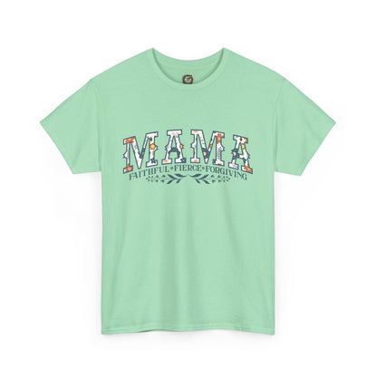 MAMA – Faithful, Fierce, Forgiving Gildan 5000 T-Shirt
