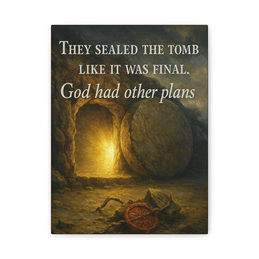 "God Had Other Plans" – Resurrection Canvas Wall Art
