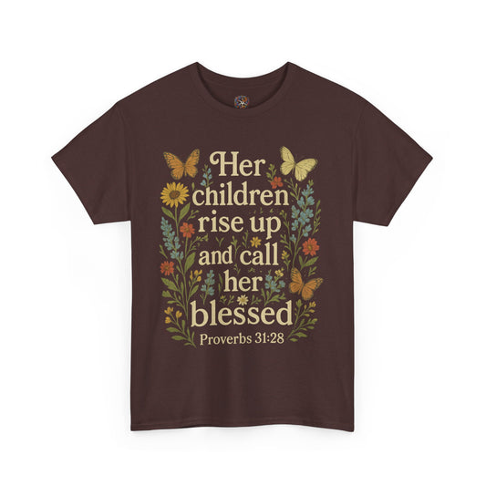 Her Children Rise Up and Call Her Blessed – Christian Mother's Day Shirt